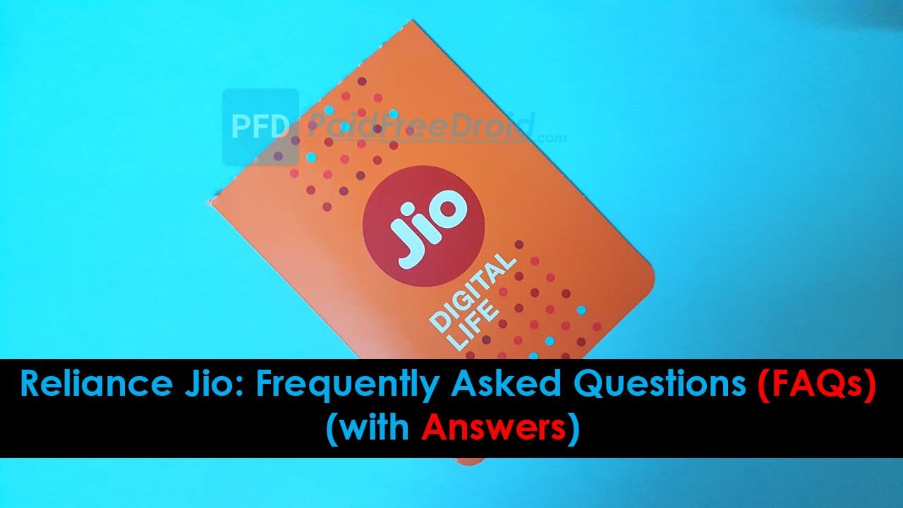 Reliance Jio Frequently Asked Questions (FAQs) with Answers
