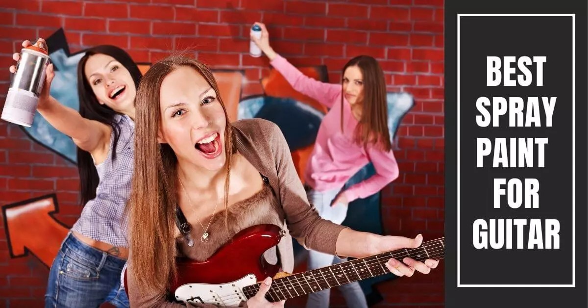 Top 5 Best Spray Paints for Guitar Get the Best One in Town