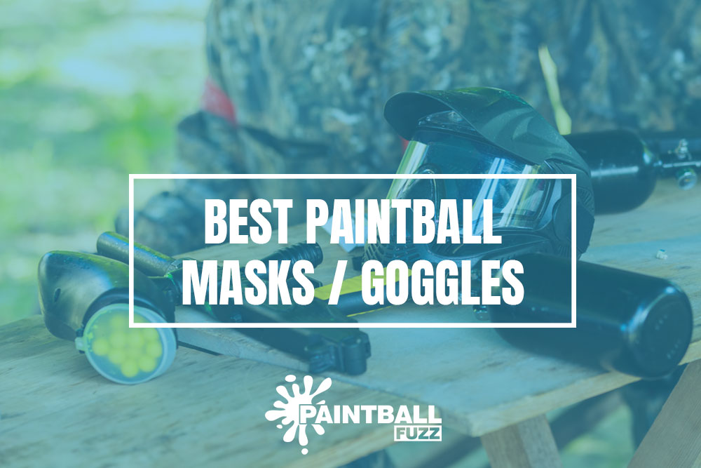 Best Paintball Masks of 2023 Reviews & Buyer's Guide