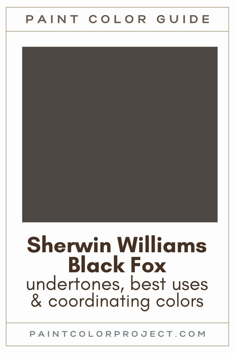 Sherwin Williams Black Fox a complete color review The Paint Color Project