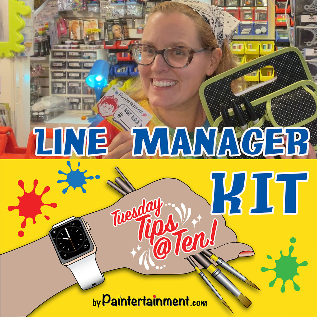 Tuesday Tips 10 Line Manager Kit Paintertainment