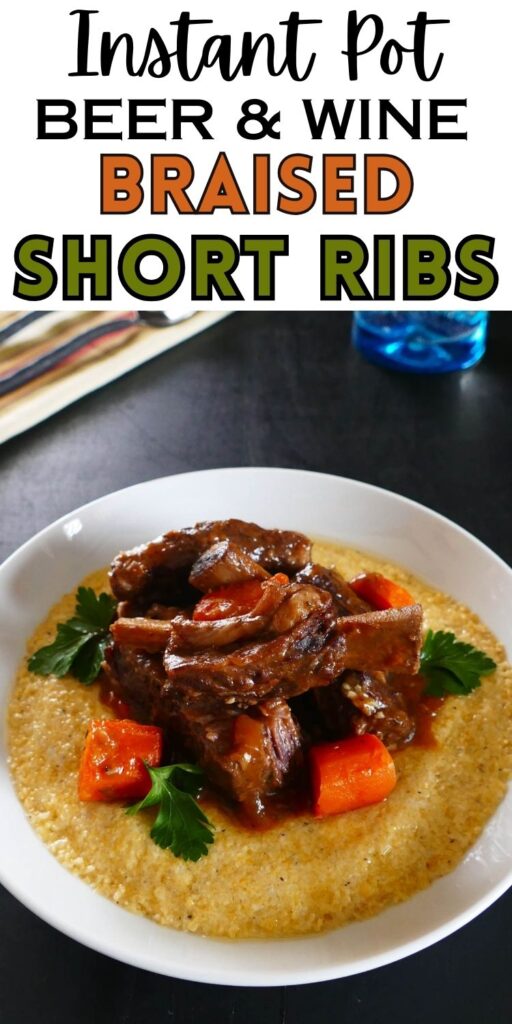 Instant Pot beer and wine braised short ribs