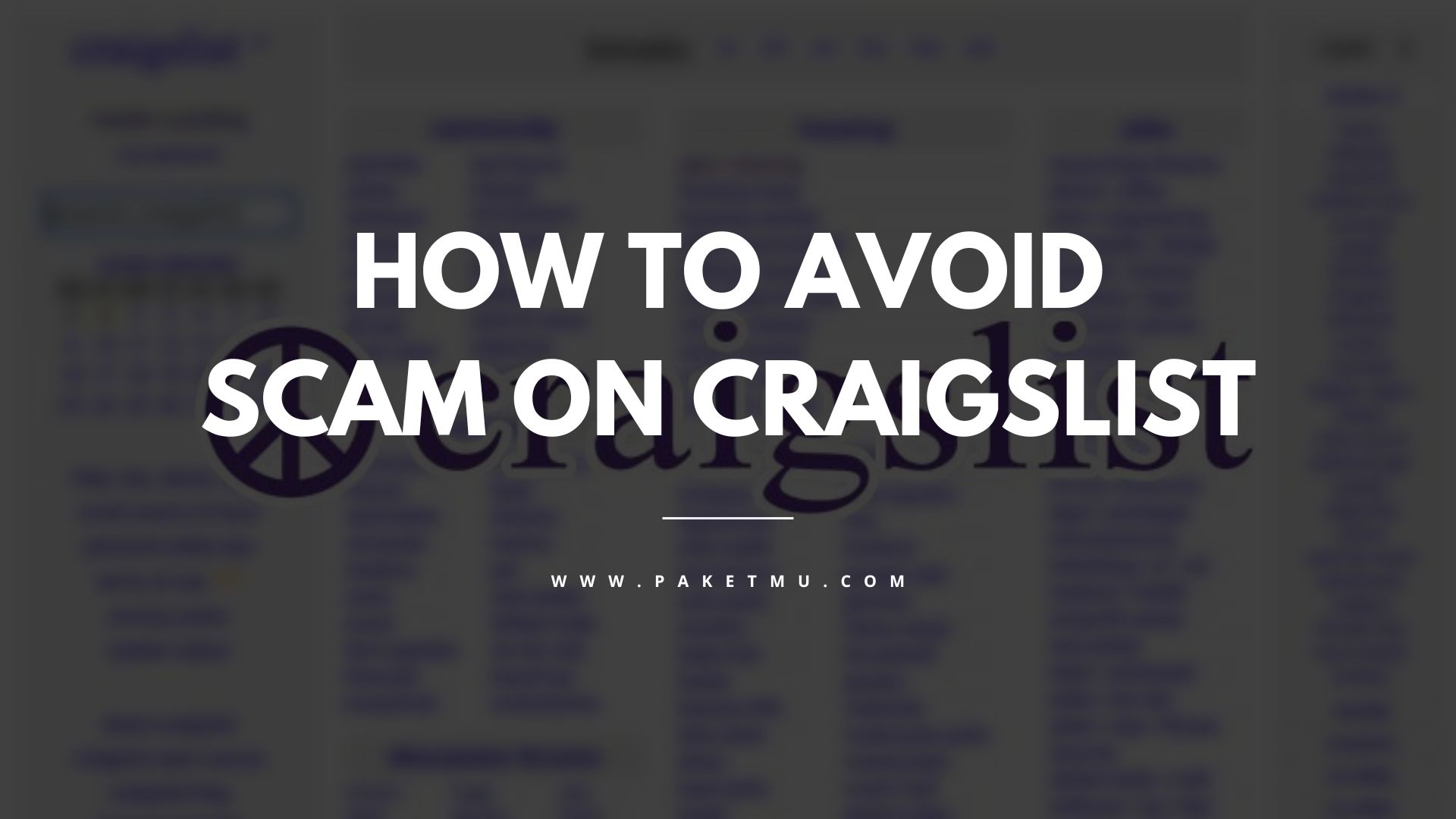 The Ultimate Guide on How to Avoiding Craigslist Scams Paketmu