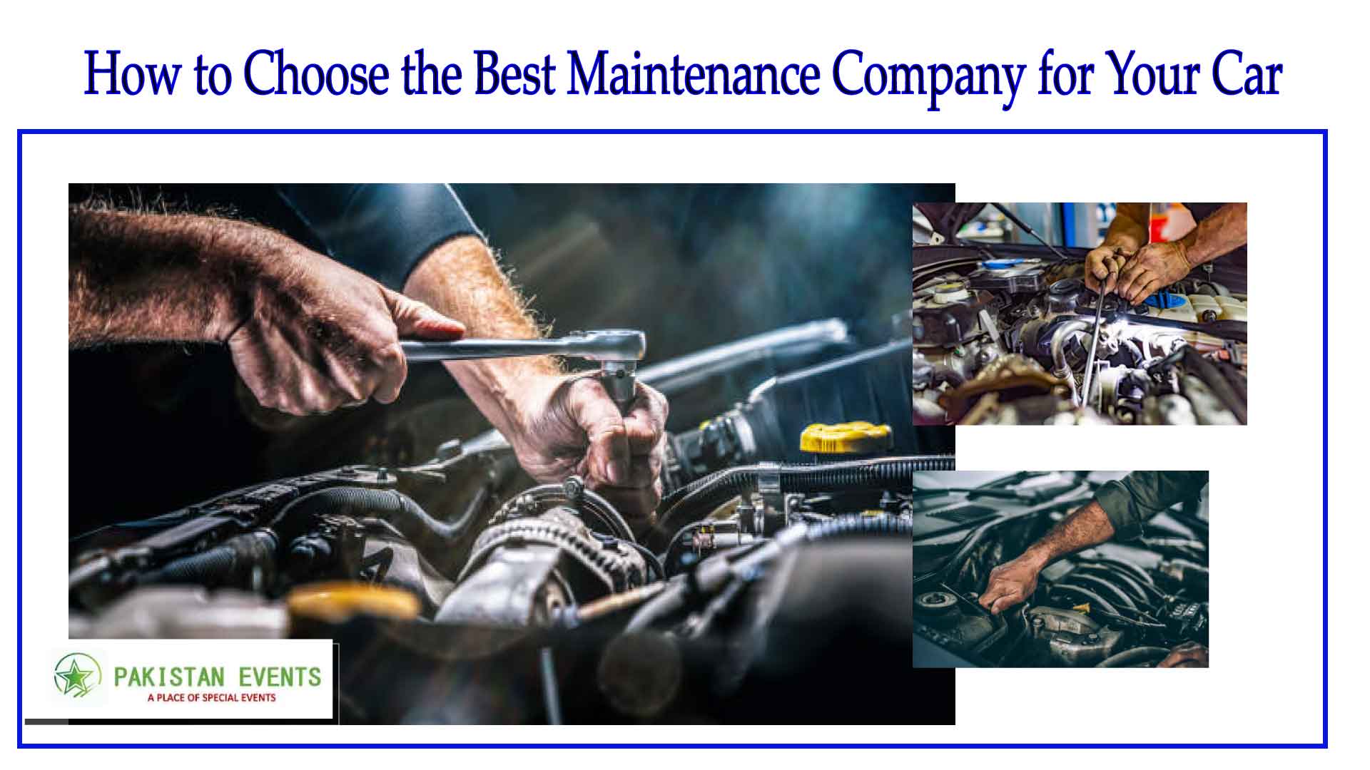 How to Choose the Best Maintenance Company for Your Car?