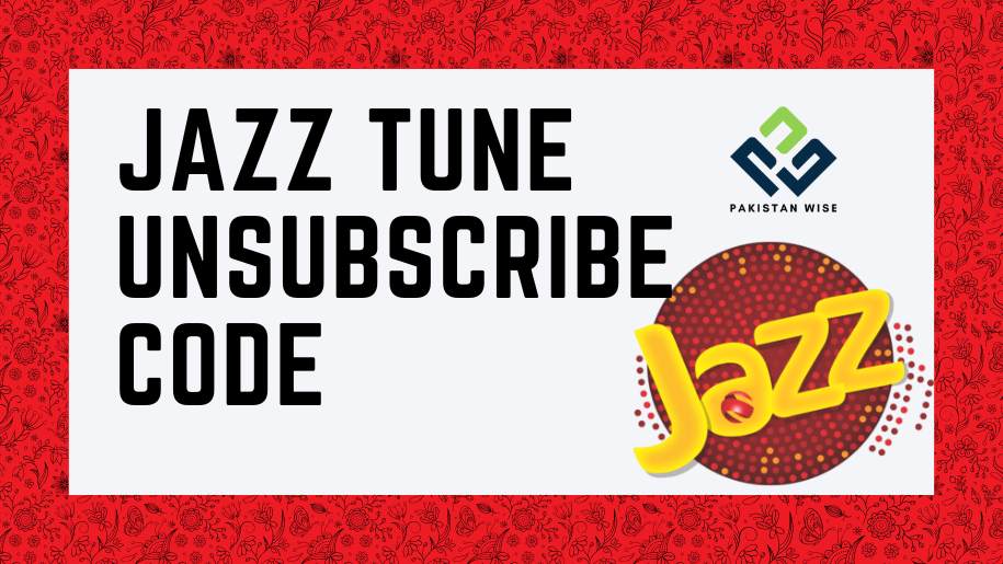 Jazz Tune Unsubscribe Code Pakistan Wise