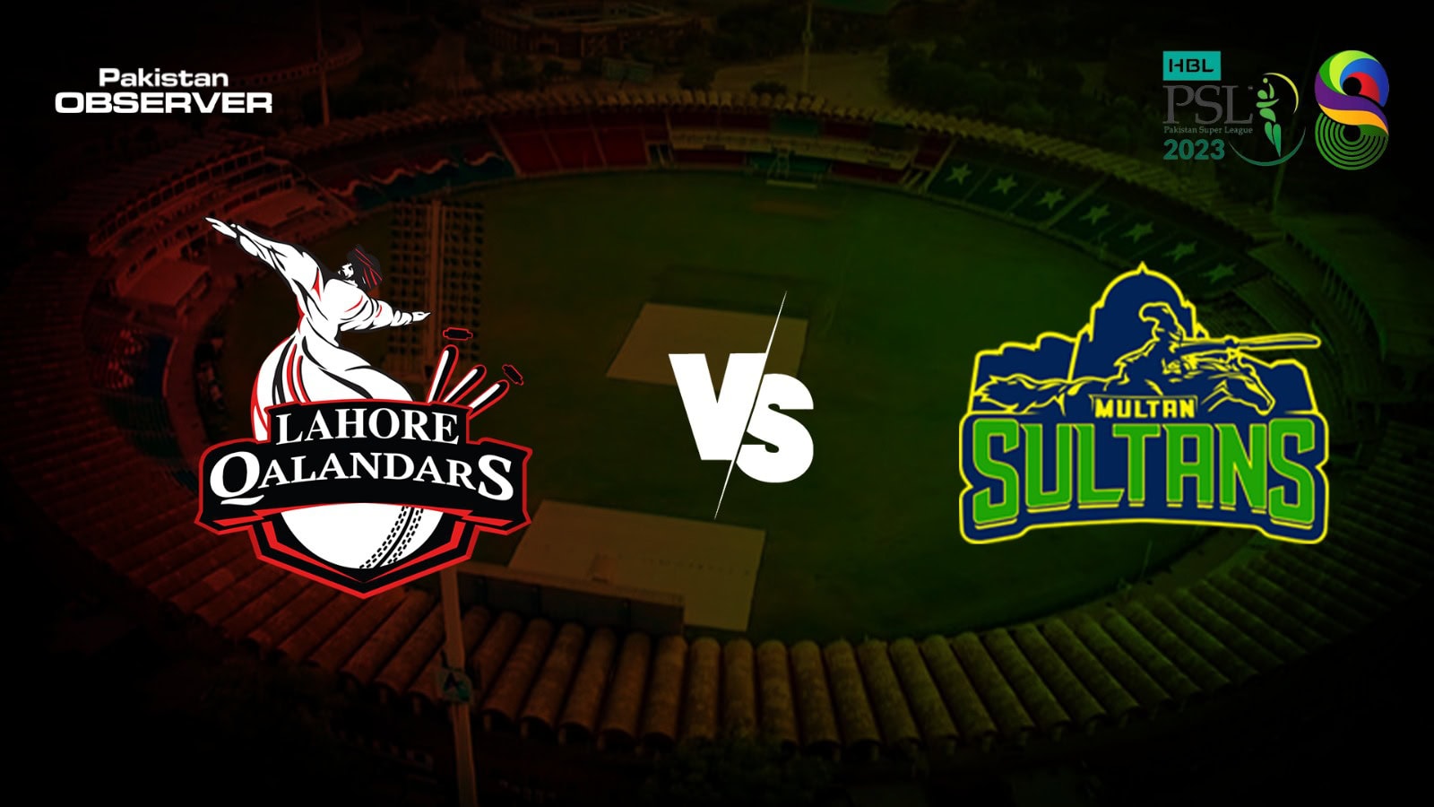 PSL 8 qualifier Multan Sultans vs Lahore Qalandars Pakistan Observer