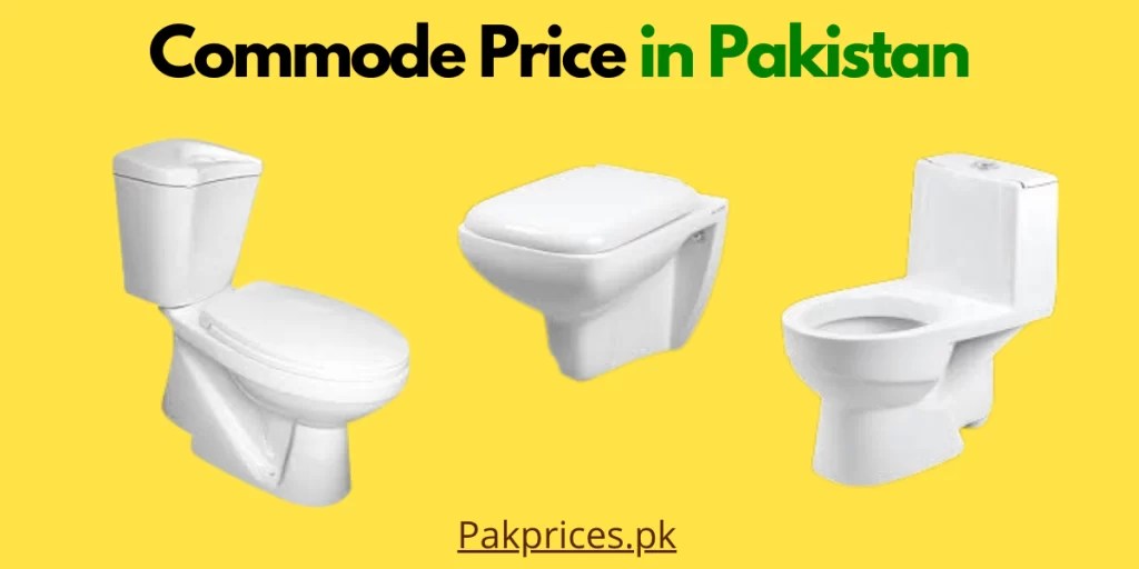 Latest Commode Price in Pakistan Today Latest Prices