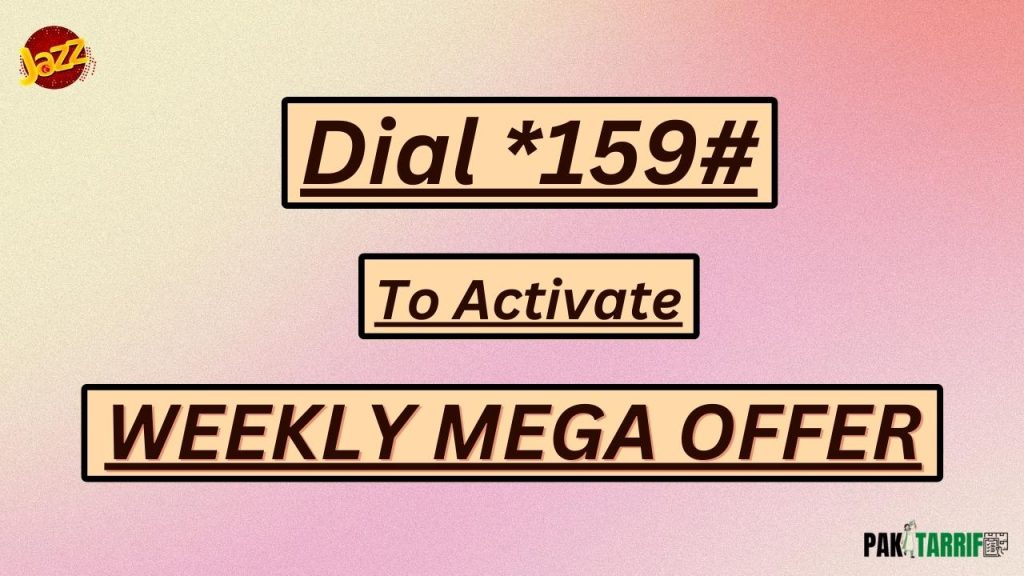 Jazz Weekly Mega Offer (Updated 2024) Jazz *159 Weekly Mega Offer