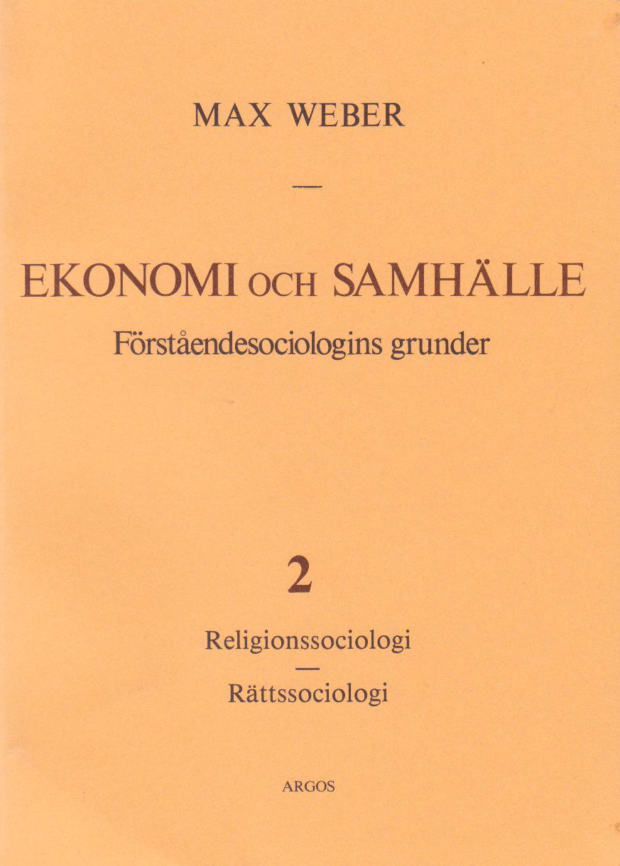 Ekonomi och samhälle 2 Förståendesociologins grunder Palmkrons förlag