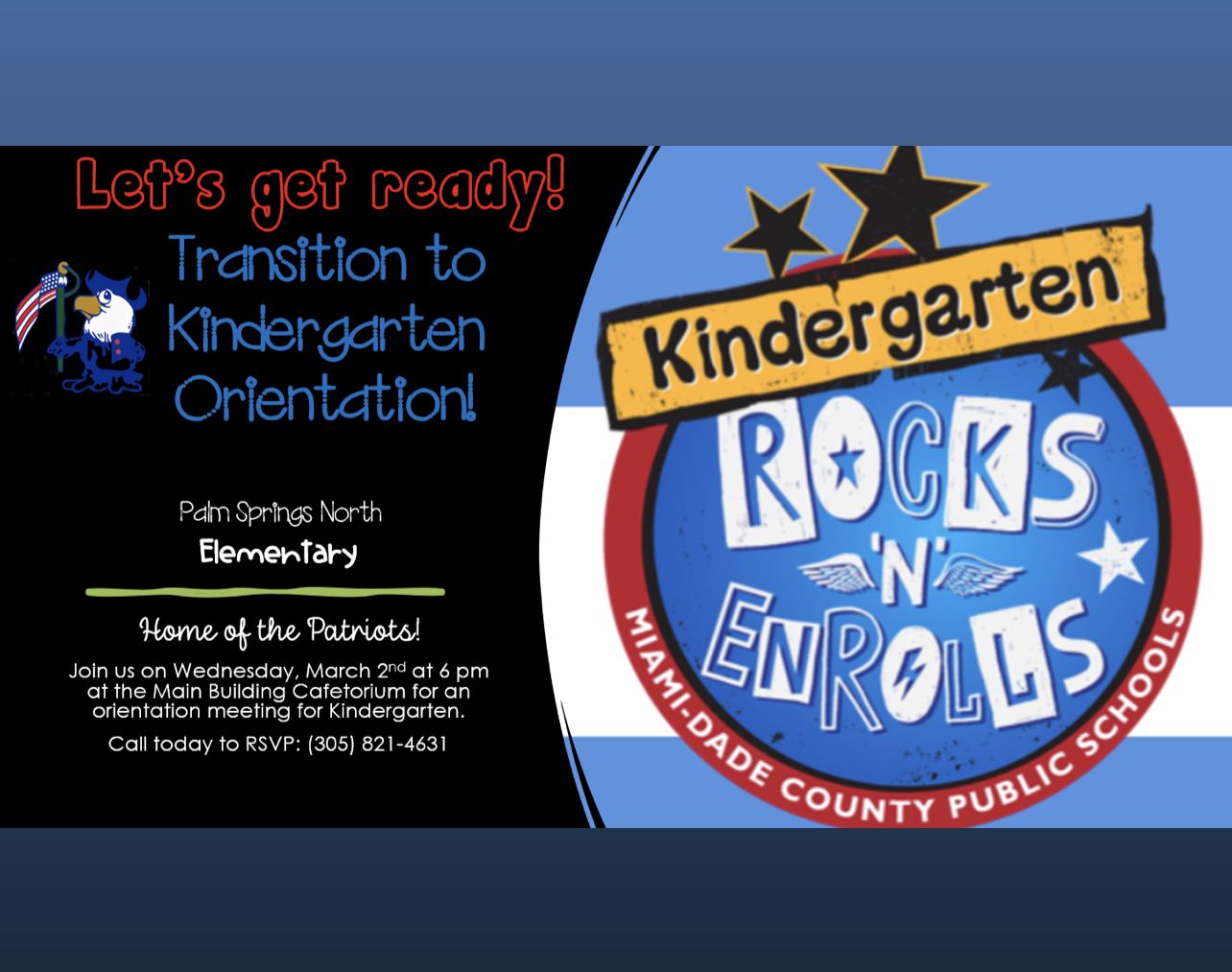 Transition to Kindergarten Orientation Palm Springs North Elementary