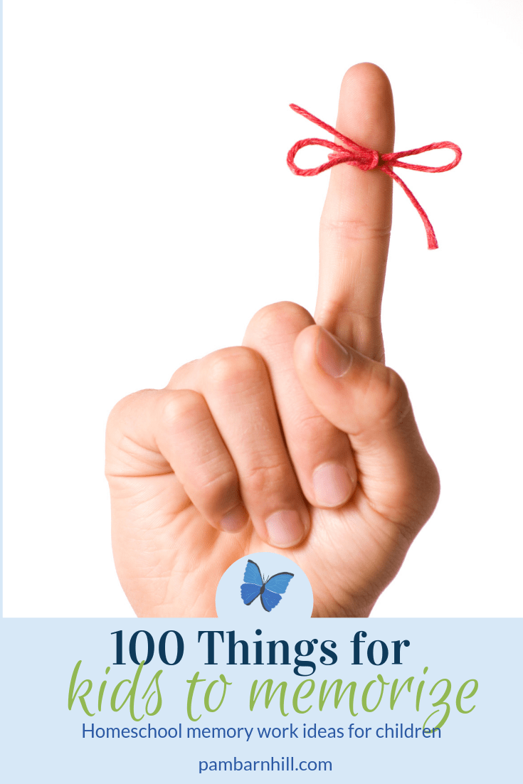 100 Things to Memorize Memory Work for Homeschool