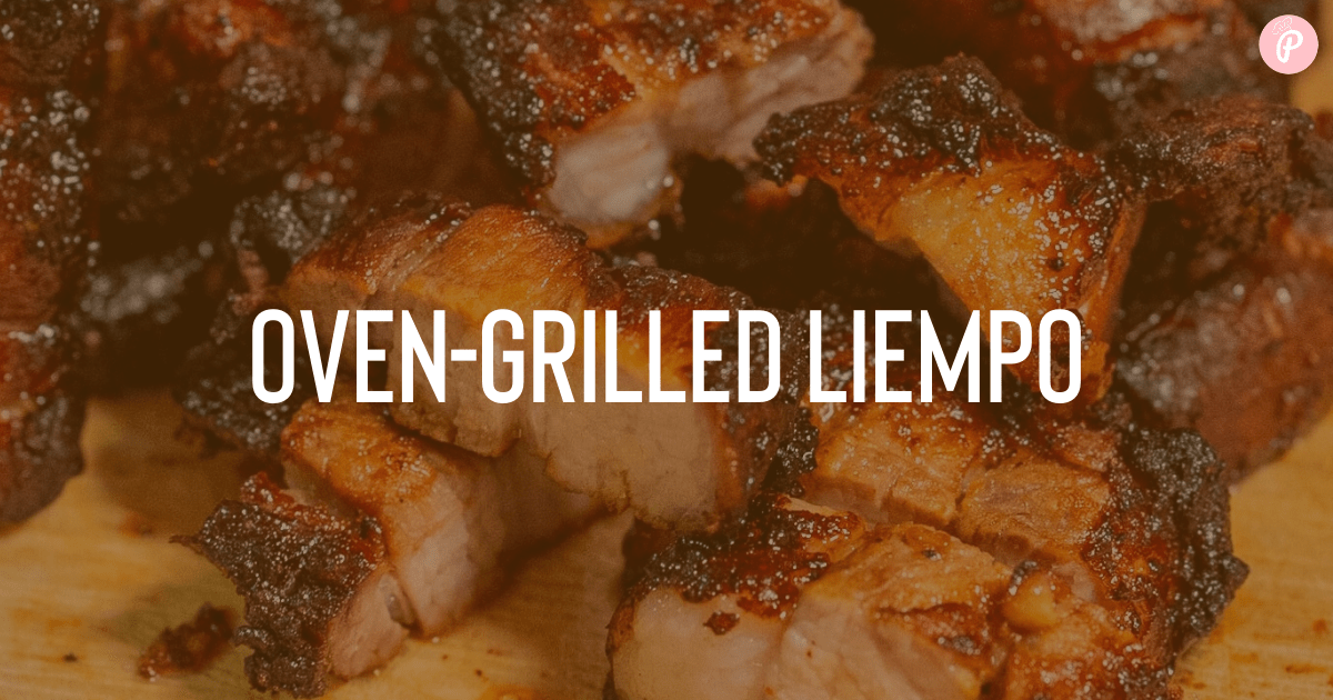 OvenGrilled Liempo • Recipe by Pam Ortiz