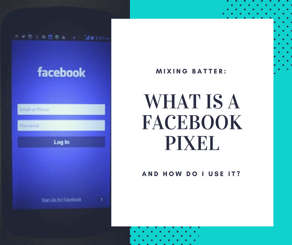 What is a Facebook Pixel Pancake Digital Solutions