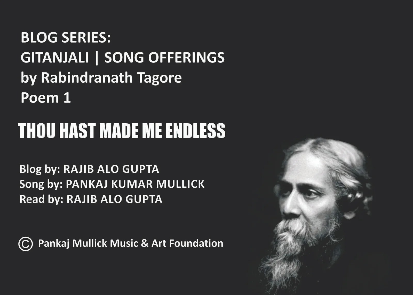 Thou Hast Made Me Endless Aamare Tumi Ashesh Korechho Gitanjali