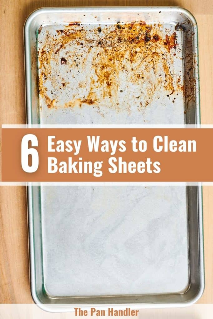 6 Easy Ways to Clean Baking Sheets