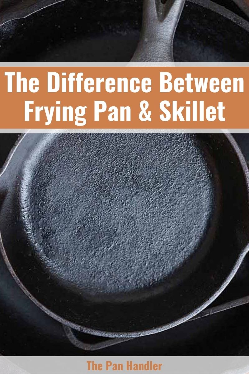 Skillet versus Frying Pan Similarities and Differences