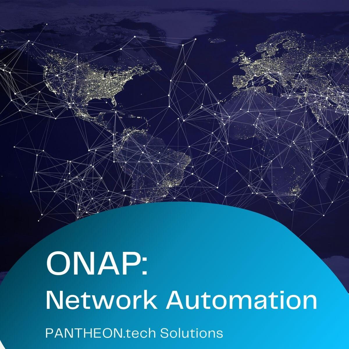 [What Is] ONAP Open Network Automation Platform PANTHEON.tech