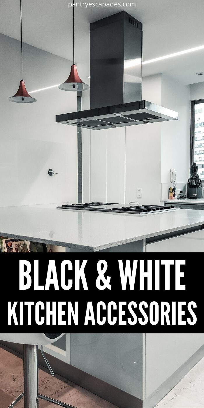 Bold Black and White Kitchen Accessories Pantry Escapades