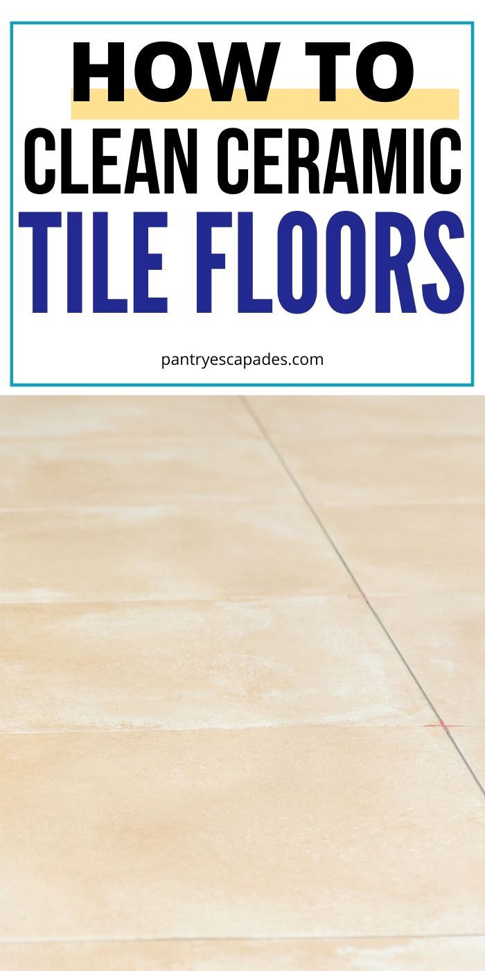 How To Clean And Shine Ceramic Tile Floors Clsa Flooring Guide