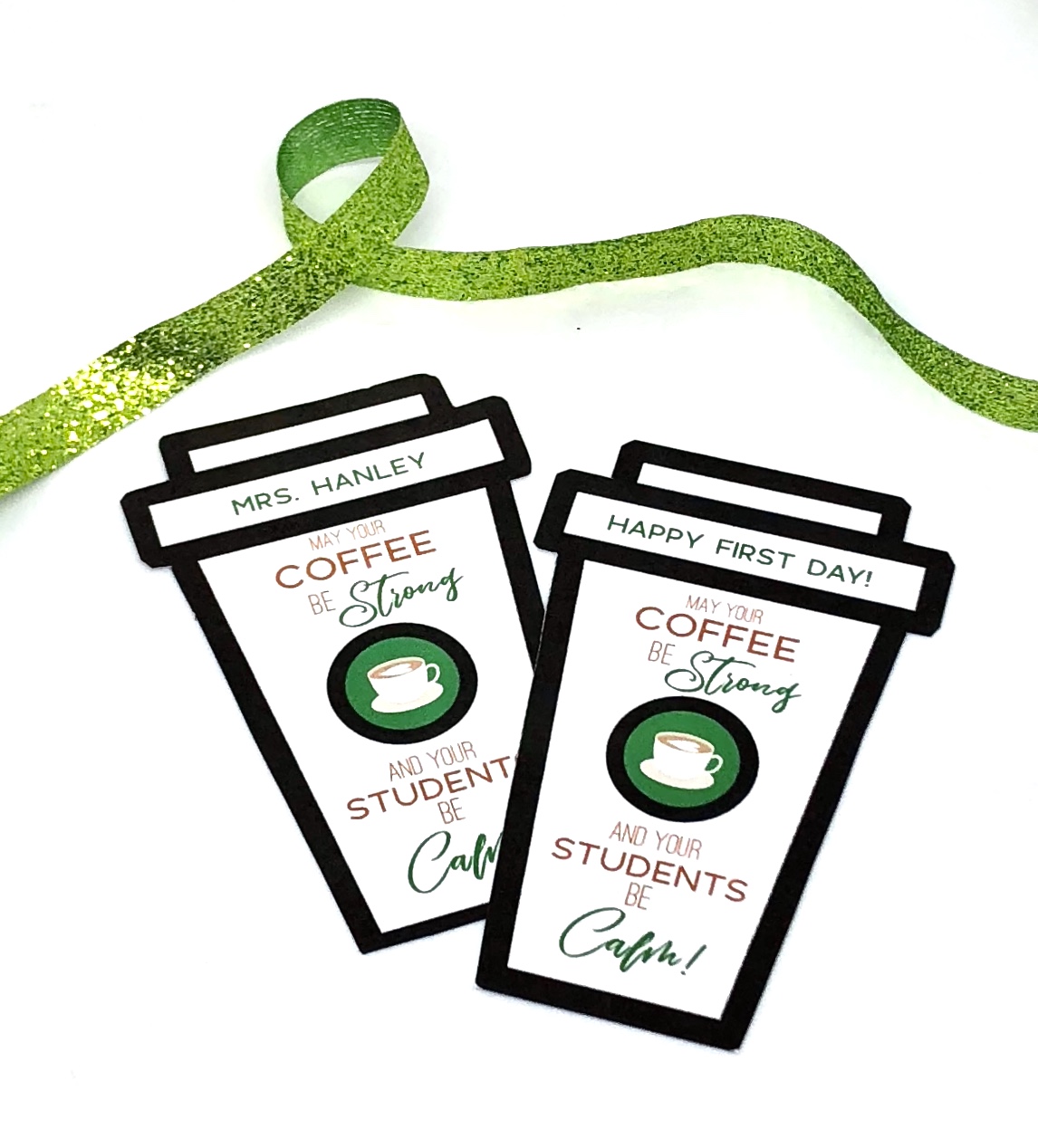 Back to School Coffee Gift Tags May Your Coffee Be Strong & Your