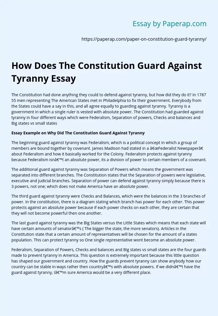 How Does The Constitution Guard Against Tyranny Essay Free Essay Example