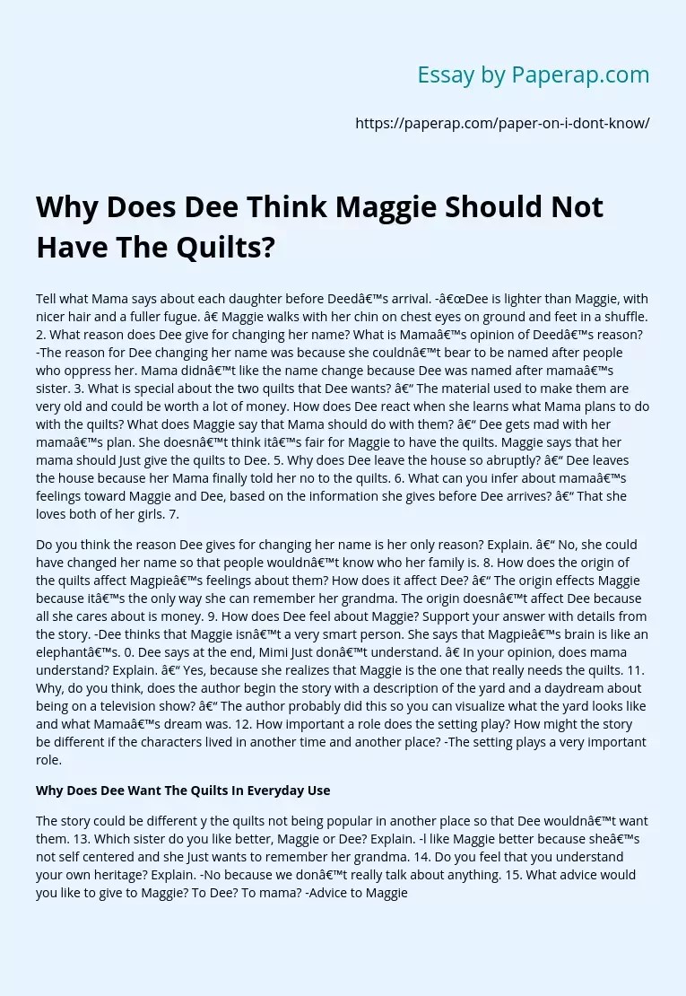 Why Does Dee Think Maggie Should Not Have The Quilts? Free Essay Example