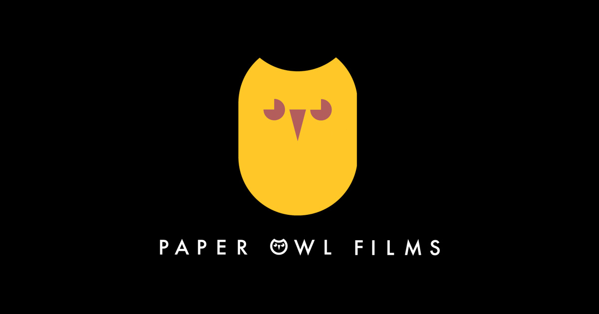 Paper Owl Films Inspiring audiences to see the world in different ways.