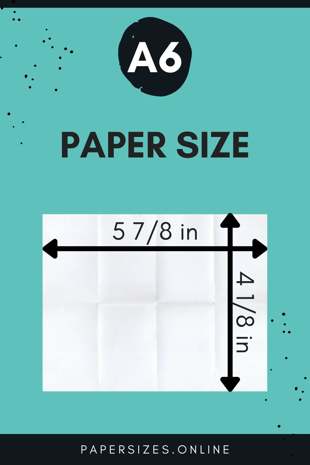 A6 Size In Inches Paper Sizes Online