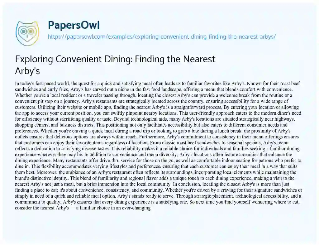 Exploring Convenient Dining Finding the Nearest Arby's Free Essay(03)