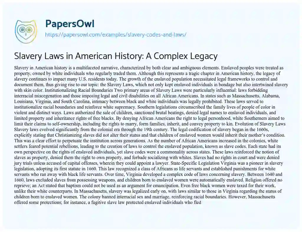 Slavery Codes and Laws Free Essay Example 3010 Words