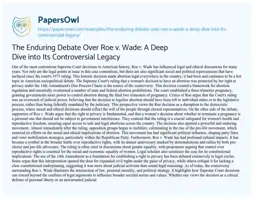 The Enduring Debate Over Roe v. Wade A Deep Dive into Its