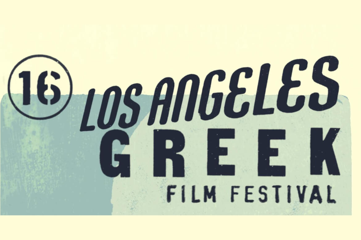 los angeles greek film festival 2023 16th Annual Los Angeles Greek Film Festival Back InPerson After