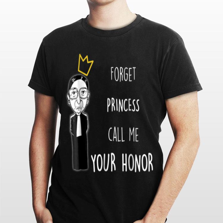 Princess Call Me Your Honor Rbg shirt, hoodie