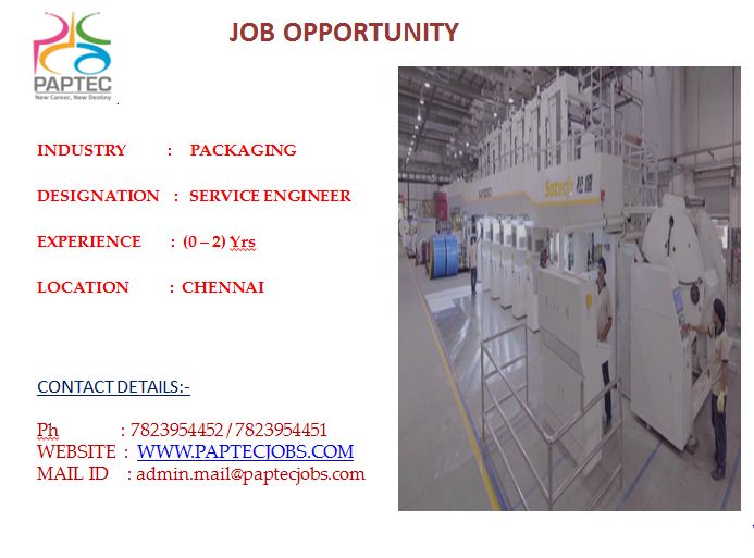 Service Engineer Jobs in Packaging Jobs in Chennai