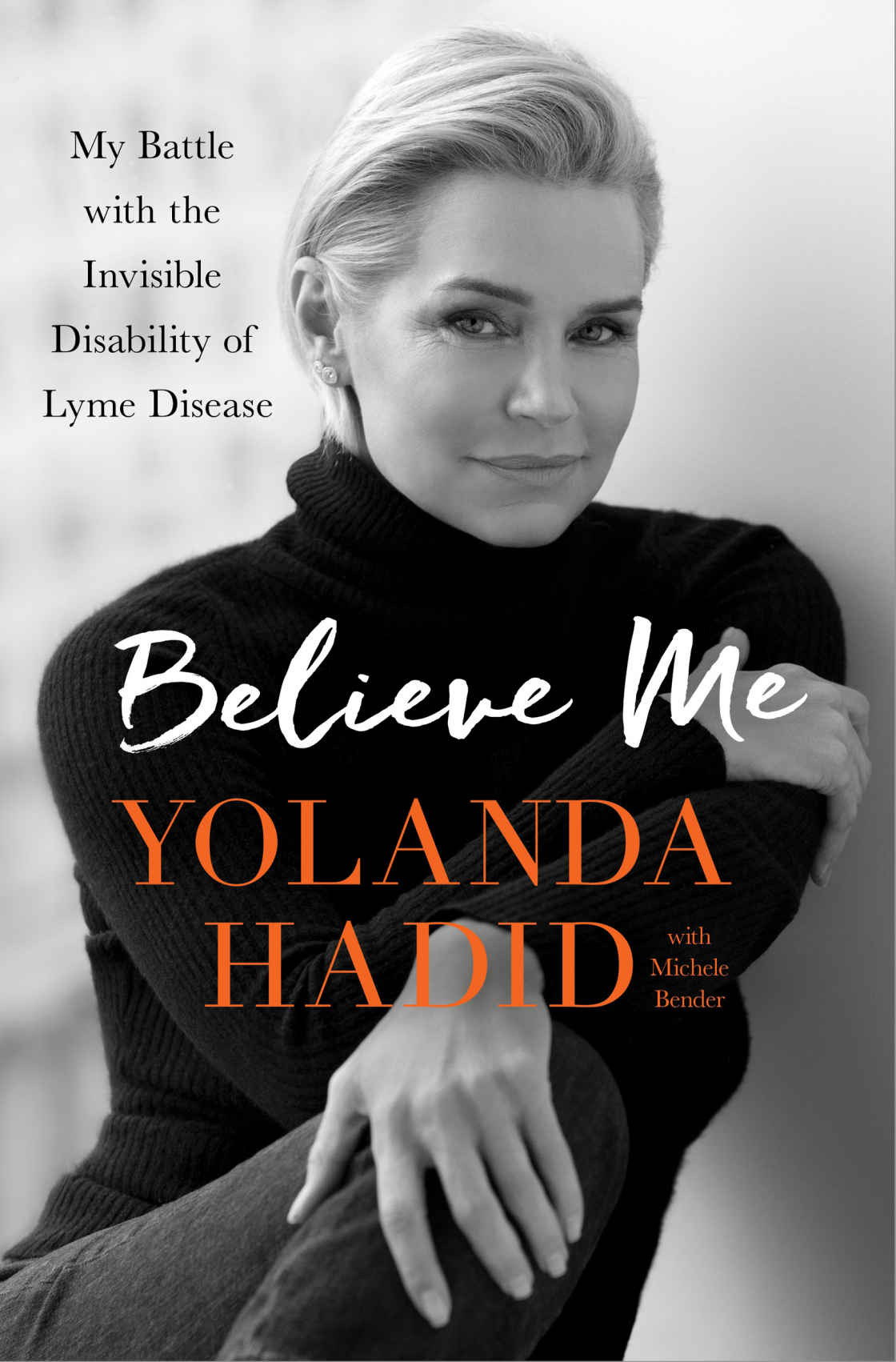 Book Review “Believe Me” by Yolanda Hadid Living Clean