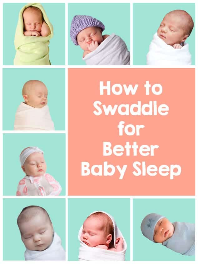 Swaddle your baby for a better, longer sleep Parent Guide