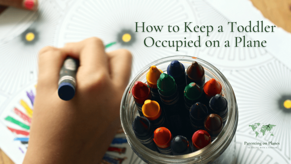 How to Keep a Toddler Occupied on a Plane