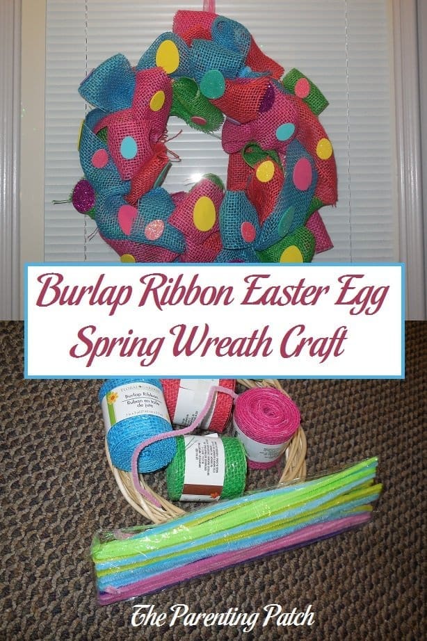 Burlap Ribbon Easter Egg Spring Wreath Craft Parenting Patch