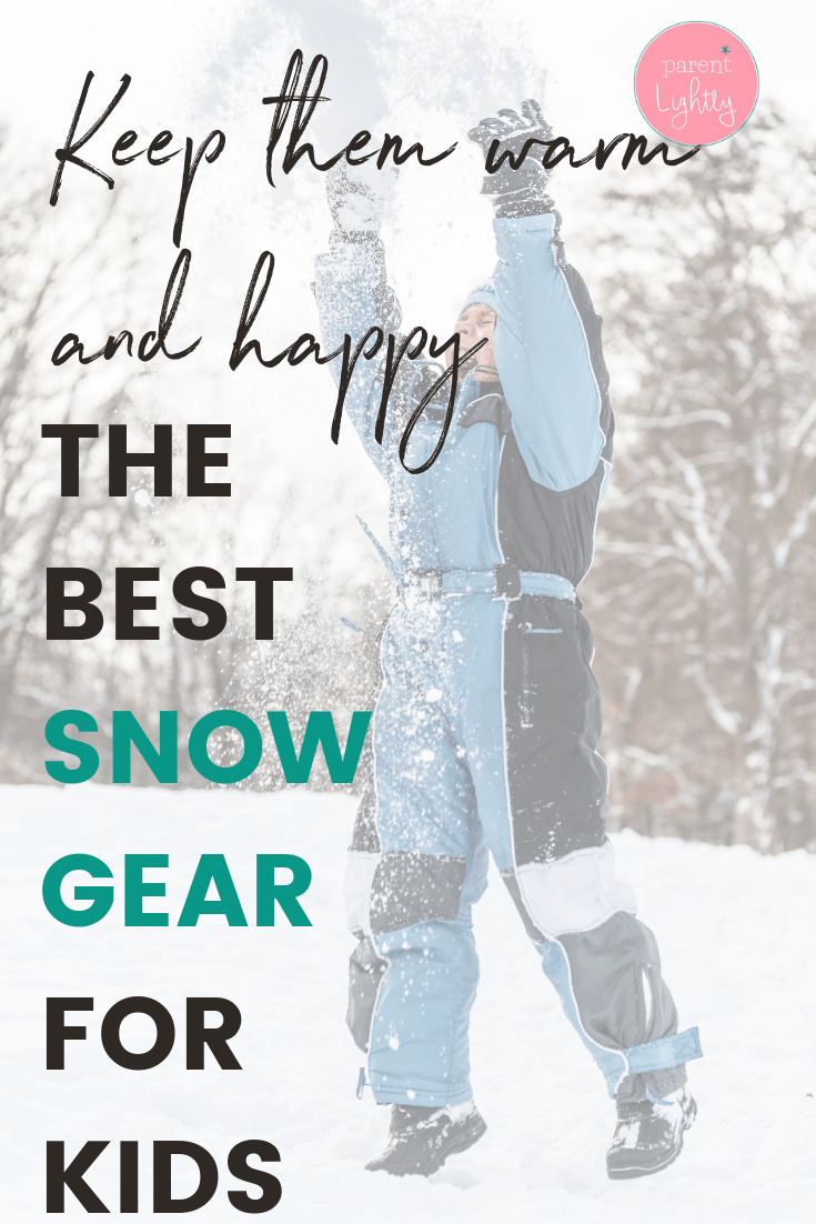 The Ultimate Guide to Kids Snow Gear Parent Lightly