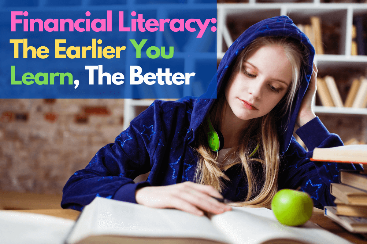 Financial Literacy The Earlier You Learn, The Better • Parent Portfolio