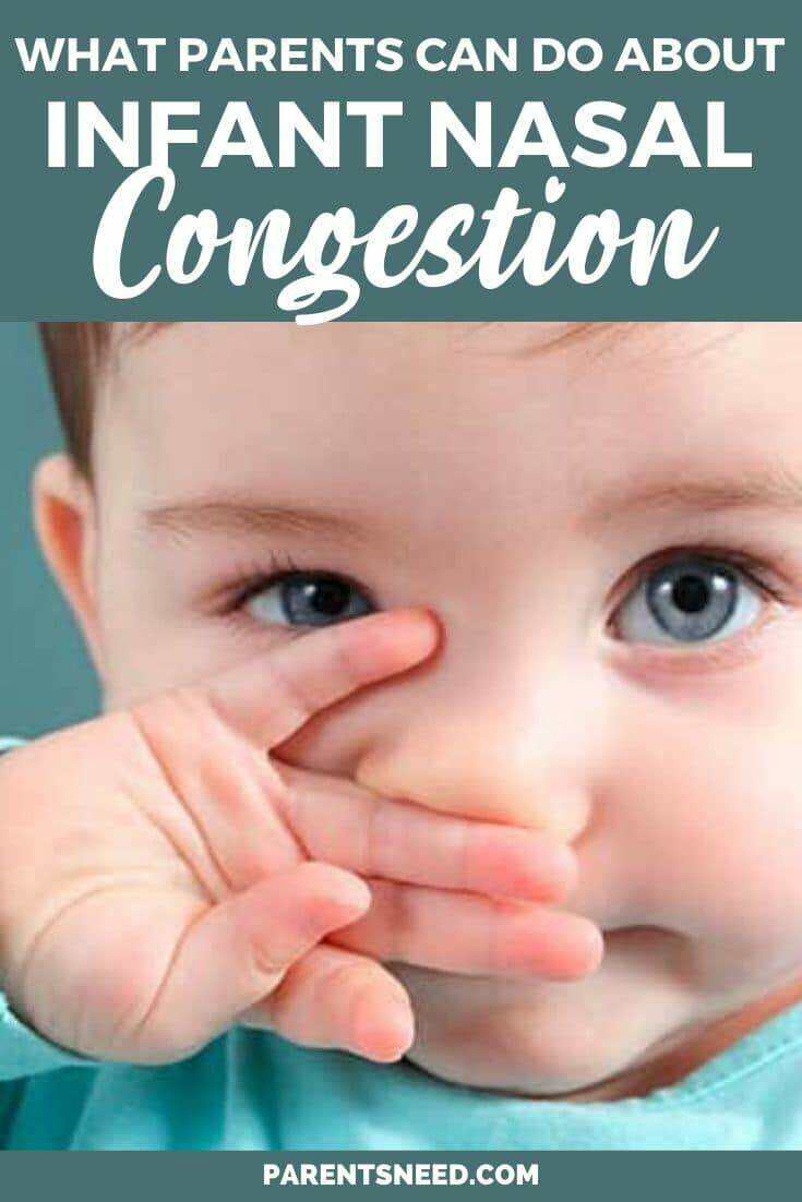Infant Nasal Congestion What Should Parents Do? ParentsNeed