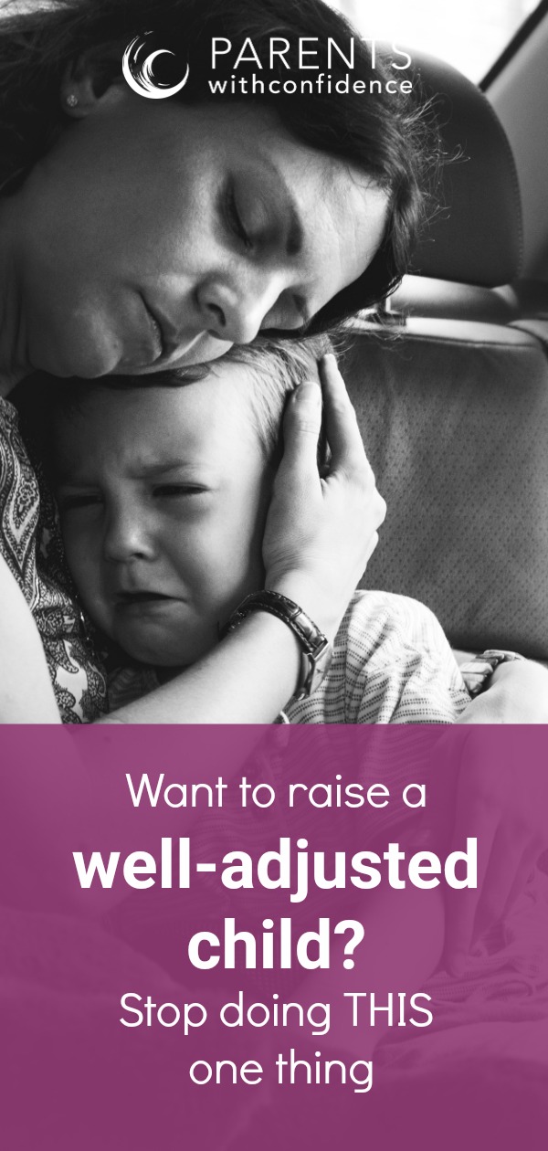 Raising WellAdjusted Kids This is the One Mistake you Want to Avoid