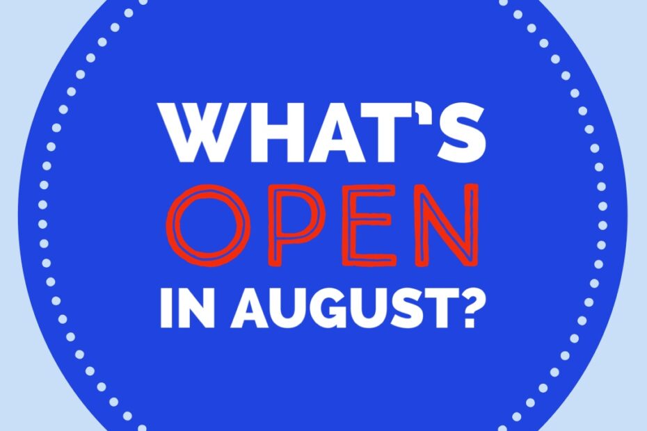 What’s open in August? PARIS BY MOUTH