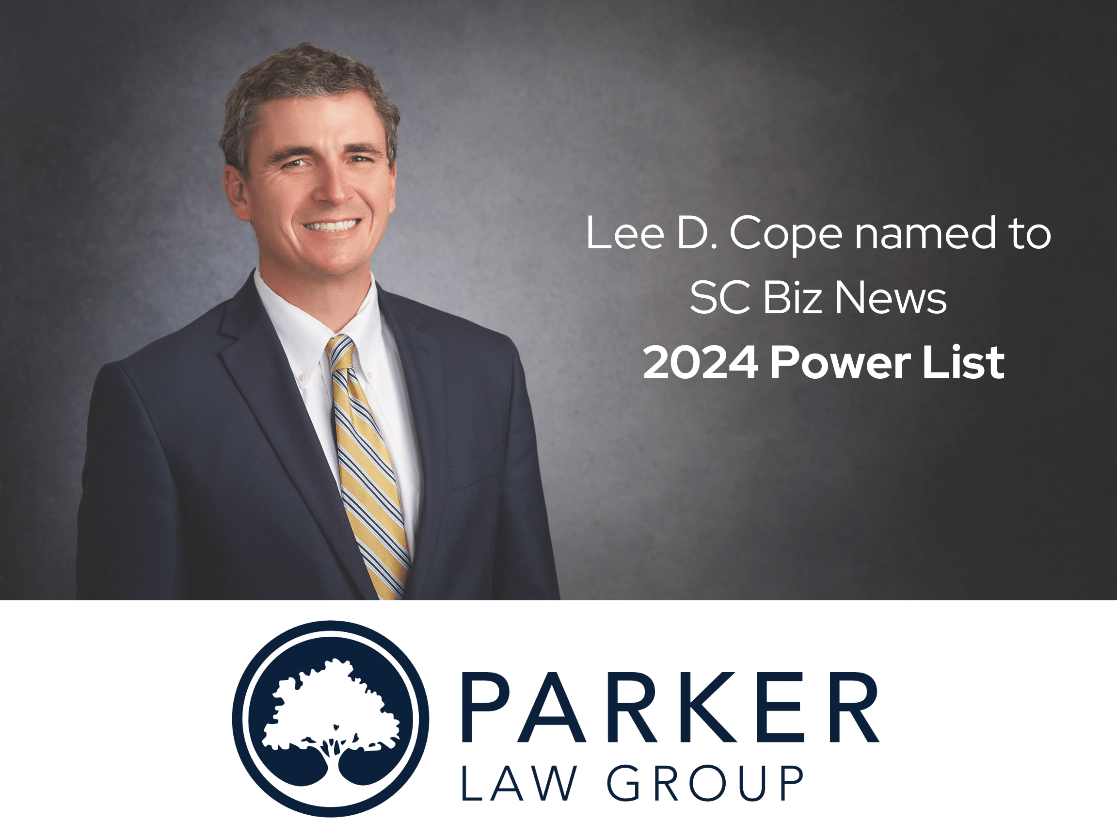 Lee Cope of Parker Law Group named to SC Biz News 2024 Power List