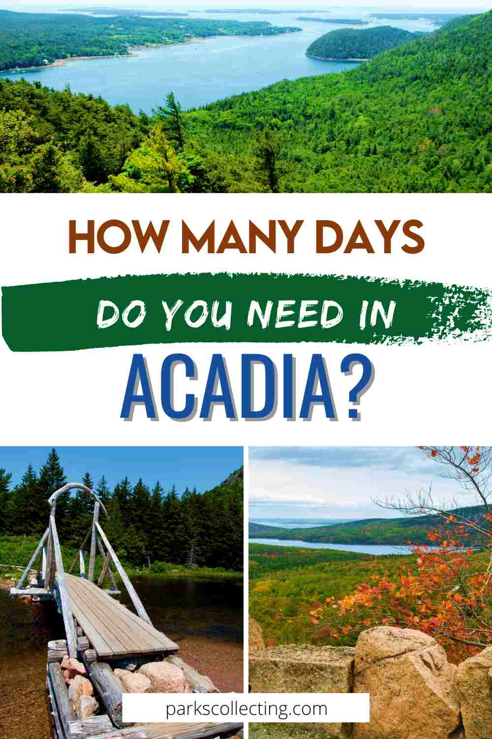 How Many Days In Acadia National Park?
