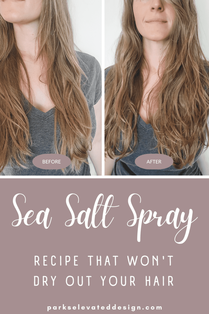 Sea Salt Spray Recipe That Wont Dry Out Hair Parks Elevated Design