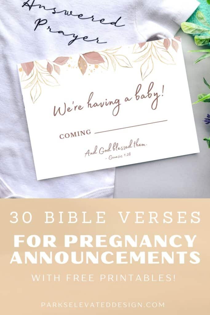 30 Bible Verses For Pregnancy Announcements (With Printable) Parks