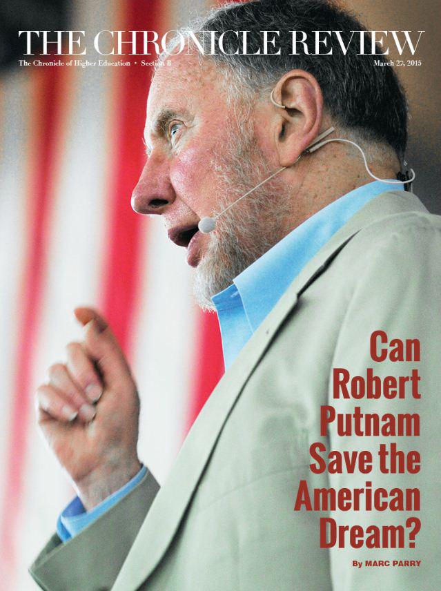 Can Robert Putnam Save the American Dream? Marc Parry