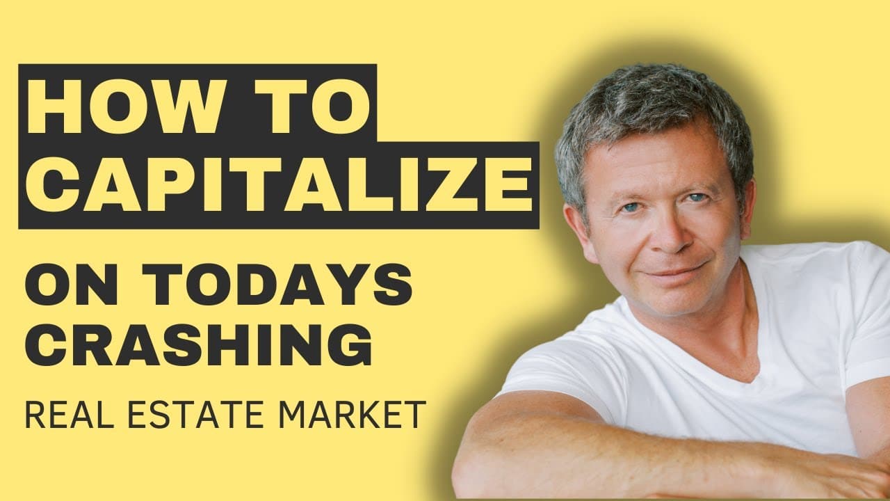 How To Capitalize On Todays Crashing Real Estate Market Partner
