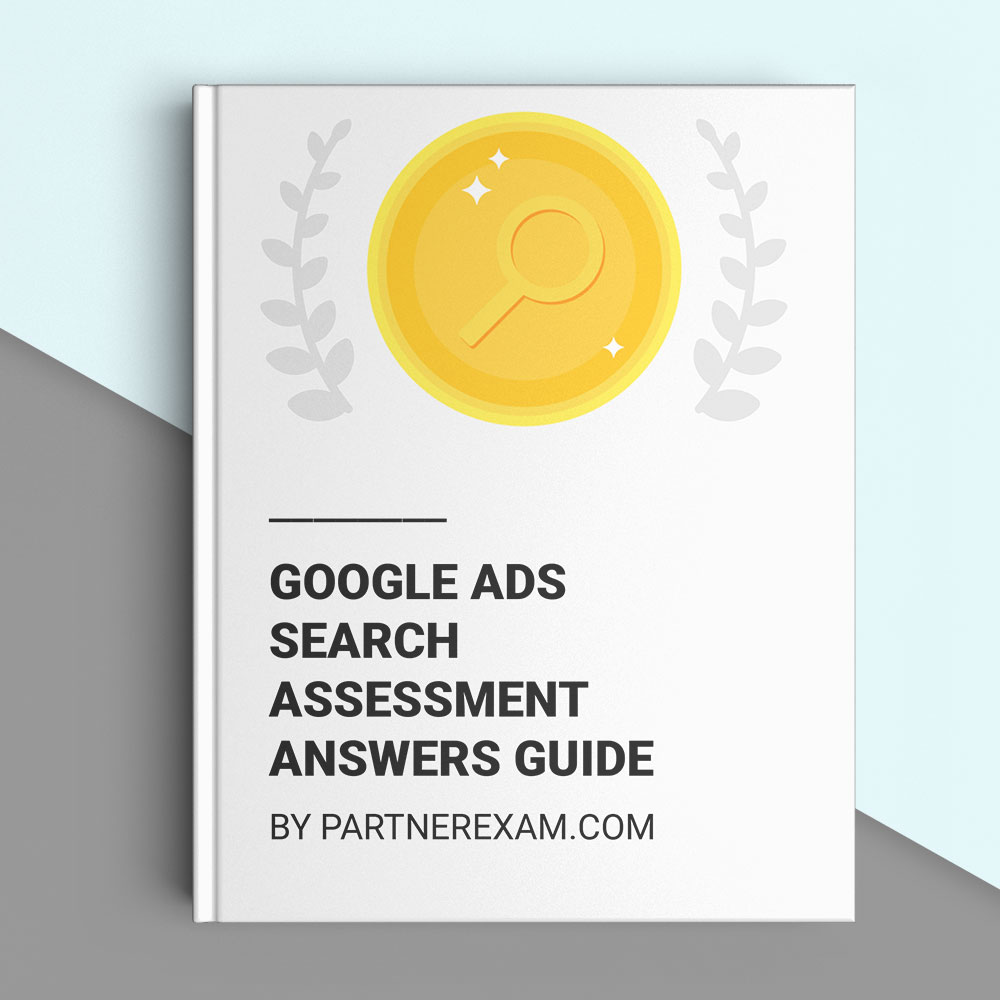 Google Ads Search Answers Guide (Academy for Ads) · PartnerExam